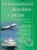 Kniha: Dokumentární akreditiv v praxi (Pavel Andrle). Grada, 2003 Kniha: Dokumentární akreditiv v praxi (Pavel Andrle). Grada, 2003