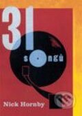 Kniha: 31 songů (Nick Hornby). BB/art, 2003 Kniha: 31 songů (Nick Hornby). BB/art, 2003