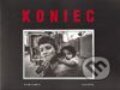 Kniha: Koniec (Alan Hyža a Peter Kubínyi). Delta Print, 2003 Kniha: Koniec (Alan Hyža a Peter Kubínyi). Delta Print, 2003