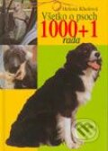 Kniha: Všetko o psoch (Helena Kholová). Cesty, 2003 Kniha: Všetko o psoch (Helena Kholová). Cesty, 2003