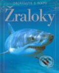 Kniha: Žraloky (Jonathan Seikh-Miller). Cesty, 2003 Kniha: Žraloky (Jonathan Seikh-Miller). Cesty, 2003
