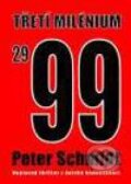 Kniha: Třetí milénium 2999 (Peter Schmidt). Naše vojsko CZ, 2003 Kniha: Třetí milénium 2999 (Peter Schmidt). Naše vojsko CZ, 2003