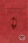 Kniha: Ľúbostné príbehy (Hermann Hesse). Petrus, 2003 Kniha: Ľúbostné príbehy (Hermann Hesse). Petrus, 2003
