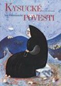 Kniha: Kysucké povesti (Ján Podmanický). Vydavateľstvo Matice slovenskej, 2002 Kniha: Kysucké povesti (Ján Podmanický). Vydavateľstvo Matice slovenskej, 2002
