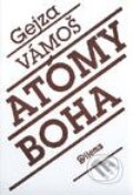 Kniha: Atómy boha (Gejza Vámoš). Dilema, 2003 Kniha: Atómy boha (Gejza Vámoš). Dilema, 2003