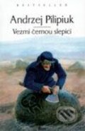 Kniha: Vezmi černou slepici (Andrzej Pilipiuk). Laser books, 2004 Kniha: Vezmi černou slepici (Andrzej Pilipiuk). Laser books, 2004