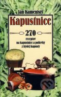 Kniha: Kapustnice (Ján Kamenistý). Ján Kamenistý, 2003 Kniha: Kapustnice (Ján Kamenistý). Ján Kamenistý, 2003