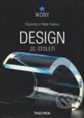 Kniha: Design 20. století (Charlotte Fiell a Peter Fiell). Slovart CZ, 2003 Kniha: Design 20. století (Charlotte Fiell a Peter Fiell). Slovart CZ, 2003