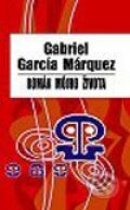Kniha: Román môjho života (Gabriel García Márquez), 2004 Kniha: Román môjho života (Gabriel García Márquez), 2004