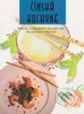 Kniha: Čínská kuchyně (Autorský kolektiv). Svojtka&Co., 2000 Kniha: Čínská kuchyně (Autorský kolektiv). Svojtka&Co., 2000