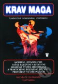 Kniha: Krav Maga – speciálni izraelské bojové umění (Eyal Yanilov a Imi Sde – Or), 2003 Kniha: Krav Maga – speciálni izraelské bojové umění (Eyal Yanilov a Imi Sde – Or), 2003