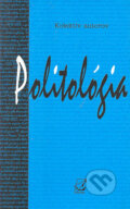 Kniha: Politológia (Autorský kolektiv). Enigma, 2007 Kniha: Politológia (Autorský kolektiv). Enigma, 2007
