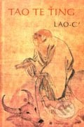 Tao te ťing - Lao-c’, DharmaGaia, 2003