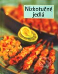 Kniha: Nízkotučné jedlá (Autorský kolektiv). Slovart, 2004 Kniha: Nízkotučné jedlá (Autorský kolektiv). Slovart, 2004