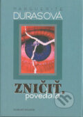 Kniha: Zničiť, povedala (Marguerite Duras). Slovenský spisovateľ, 1998 Kniha: Zničiť, povedala (Marguerite Duras). Slovenský spisovateľ, 1998