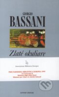 Kniha: Zlaté okuliare (Giorgio Bassani). Slovenský spisovateľ, 2000 Kniha: Zlaté okuliare (Giorgio Bassani). Slovenský spisovateľ, 2000