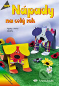 Kniha: Nápady na celý rok (Anagram). Anagram, 2003 Kniha: Nápady na celý rok (Anagram). Anagram, 2003
