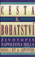 Kniha: Cesta k bohatství (Kirk Landers a Michael J. Ritt). Talpress, 1997 Kniha: Cesta k bohatství (Kirk Landers a Michael J. Ritt). Talpress, 1997
