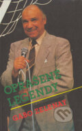 Kniha: Oprášené legendy (Gabo Zelenay). Tatrapress, 1990 Kniha: Oprášené legendy (Gabo Zelenay). Tatrapress, 1990