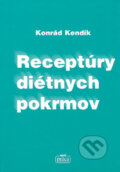 Kniha: Receptúry diétnych pokrmov (Konrád Kendík). Nová Práca, 2004 Kniha: Receptúry diétnych pokrmov (Konrád Kendík). Nová Práca, 2004