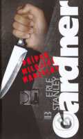 Kniha: Případ milující manželky (Erle Stanley Gardner). Brána, 2004 Kniha: Případ milující manželky (Erle Stanley Gardner). Brána, 2004