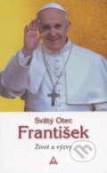 Kniha: Svätý Otec František (Saverio Gaeta). Lúč, 2013 Kniha: Svätý Otec František (Saverio Gaeta). Lúč, 2013