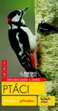 Kniha: Ptáci (Einhard Bezzel). Rebo, 2013 Kniha: Ptáci (Einhard Bezzel). Rebo, 2013
