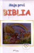 Kniha: Moja prvá Biblia (Foni book). Foni book, 2013 Kniha: Moja prvá Biblia (Foni book). Foni book, 2013