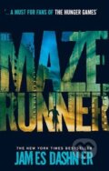 Kniha: The Maze Runner (James Dashner). Chicken House, 2011 Kniha: The Maze Runner (James Dashner). Chicken House, 2011