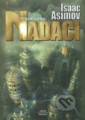 Kniha: Předehra k Nadaci (Isaac Asimov), 2013 Kniha: Předehra k Nadaci (Isaac Asimov), 2013