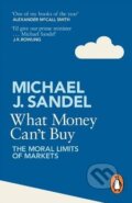 Kniha: What Money Can't Buy (Michael J. Sandel). Penguin Books, 2013 Kniha: What Money Can't Buy (Michael J. Sandel). Penguin Books, 2013