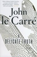 A Delicate Truth - John le Carré, Viking, 2013