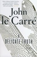 Kniha: A Delicate Truth (John le Carré). Viking, 2013 Kniha: A Delicate Truth (John le Carré). Viking, 2013