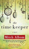 Kniha: The Time Keeper (Mitch Albom), 2013 Kniha: The Time Keeper (Mitch Albom), 2013