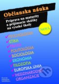 Kniha: Občianska náuka - Príprava na maturity a prijímacie skúšky na vysoké školy (Autorský kolektív). SPN - Mladé letá, 2013 Kniha: Občianska náuka - Príprava na maturity a prijímacie skúšky na vysoké školy (Autorský kolektív). SPN - Mladé letá, 2013