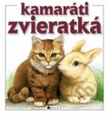 Kniha: Kamaráti zvieratká (Iveta Dalmádyová). Fragment, 2013 Kniha: Kamaráti zvieratká (Iveta Dalmádyová). Fragment, 2013