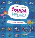 Kniha: Žvanda a Melivo (Ester Stará a Milan Starý). Knižní klub, 2013 Kniha: Žvanda a Melivo (Ester Stará a Milan Starý). Knižní klub, 2013