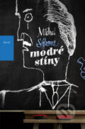 Kniha: Modré stíny (Michal Sýkora), 2013 Kniha: Modré stíny (Michal Sýkora), 2013