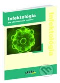 Infektológia pre všeobecných lekárov - Kolektív autorov, 2011