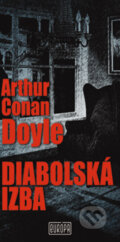 Kniha: Diabolská izba (Arthur Conan Doyle). Európa, 2013 Kniha: Diabolská izba (Arthur Conan Doyle). Európa, 2013