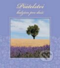 Kniha: Přátelství balzám pro duši (Doron). Doron, 2013 Kniha: Přátelství balzám pro duši (Doron). Doron, 2013