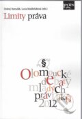 Kniha: Limity prava (Ondrej Hamuľák). Leges, 2012 Kniha: Limity prava (Ondrej Hamuľák). Leges, 2012