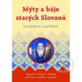Kniha: Mýty a báje starých Slovanů (Irena Šindlářová a Josef Růžička), 2003 Kniha: Mýty a báje starých Slovanů (Irena Šindlářová a Josef Růžička), 2003