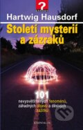 Kniha: Století mystérií a zázraků (Hartwig Hausdorf). Knižní klub, 2013 Kniha: Století mystérií a zázraků (Hartwig Hausdorf). Knižní klub, 2013