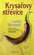 Kniha: Krysařovy střevíce (Joanne Harrisová). Knižní klub, 2008 Kniha: Krysařovy střevíce (Joanne Harrisová). Knižní klub, 2008