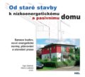 Kniha: Od staré stavby k nízkoenergetickému a pasivnímu domu (Gabriel Ingo a Ladener Heinz). Hel, 2013 Kniha: Od staré stavby k nízkoenergetickému a pasivnímu domu (Gabriel Ingo a Ladener Heinz). Hel, 2013