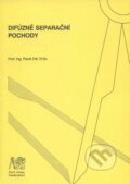Kniha: Difúzně separační pochody (Pavel Ditl). CVUT Praha, 2008 Kniha: Difúzně separační pochody (Pavel Ditl). CVUT Praha, 2008
