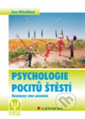 Psychologie pocitů štěstí - Jaro Křivohlavý, Grada, 2013