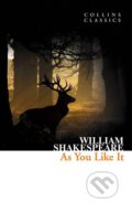 Kniha: As You Like It (William Shakespeare). HarperCollins, 2011 Kniha: As You Like It (William Shakespeare). HarperCollins, 2011