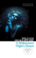 Kniha: A Midsummer Night’s Dream (William Shakespeare). HarperCollins, 2011 Kniha: A Midsummer Night’s Dream (William Shakespeare). HarperCollins, 2011